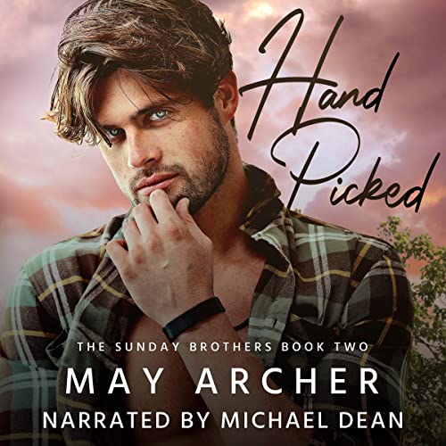 Hand Picked: Sunday Brothers, Book 2