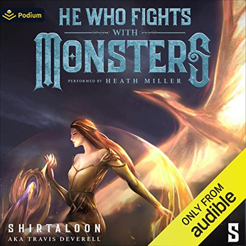 He Who Fights with Monsters 5: A LitRPG Adventure (He Who Fights with Monsters, Book 5)