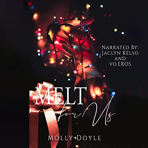 Melt for Us: The Holiday Masked Men Series