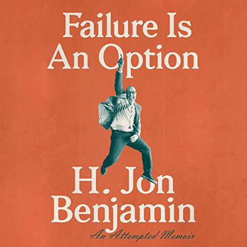 Failure Is an Option: An Attempted Memoir