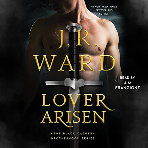Lover Arisen: The Black Dagger Brotherhood Series, Book 20