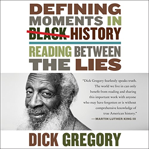 Defining Moments in Black History: Reading Between the Lies