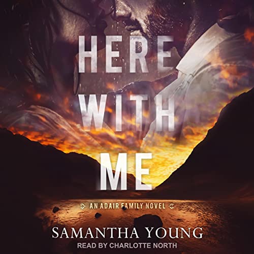 Here with Me: The Adair Family, Book 1