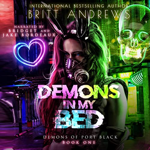 Demons in My Bed: Exposing the Exiled (Demons of Port Black, Book 1)