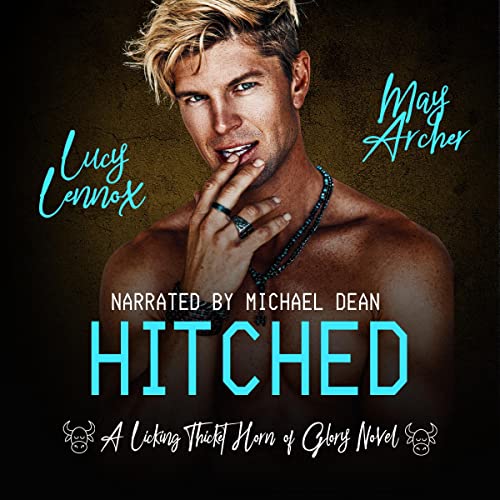 Hitched: Licking Thicket: Horn of Glory, Book 2