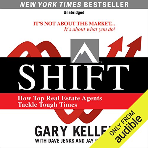 SHIFT: How Top Real Estate Agents Tackle Tough Times