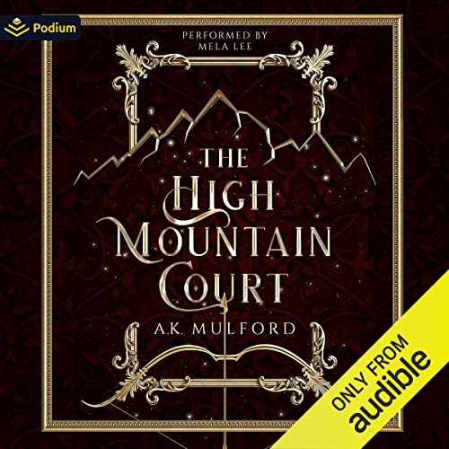 The High Mountain Court: The Five Crowns of Okrith, Book 1