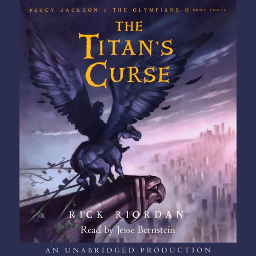 The Titan's Curse: Percy Jackson and the Olympians, Book 3