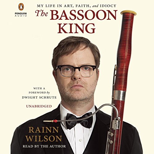 The Bassoon King: My Life in Art, Faith, and Idiocy