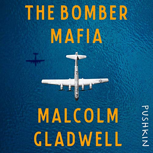The Bomber Mafia: A Dream, a Temptation, and the Longest Night of the Second World War