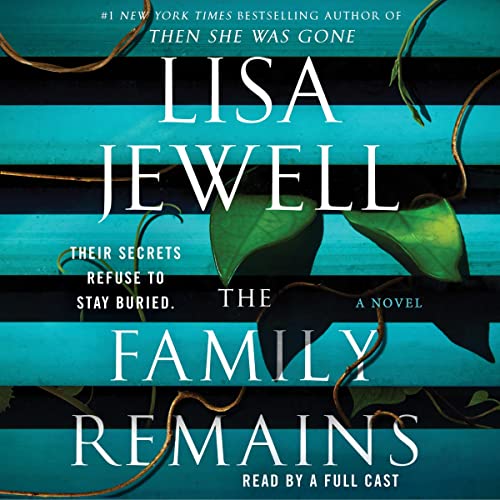 The Family Remains: A Novel