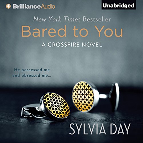Bared to You: A Crossfire Novel, Book 1