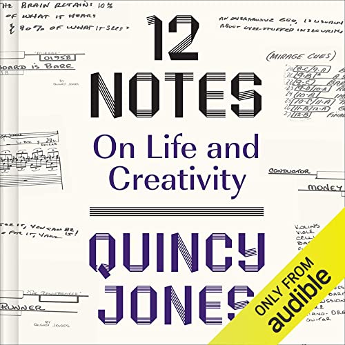 12 Notes: On Life and Creativity