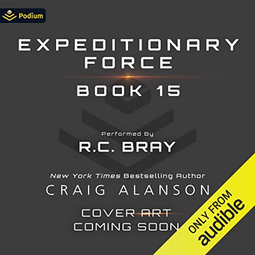 Expeditionary Force Book 15: Expeditionary Force, Book 15