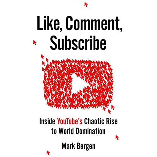 Like, Comment, Subscribe: How YouTube Conquered the World