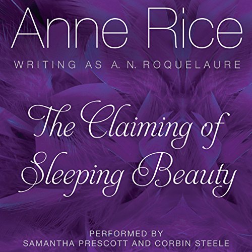 The Claiming of Sleeping Beauty: Sleeping Beauty Trilogy, Book 1