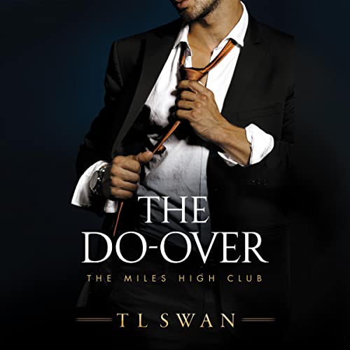 The Do-Over: The Miles High Club, Book 4