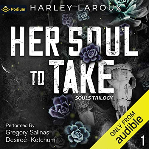 Her Soul to Take: Souls Trilogy, Book 1
