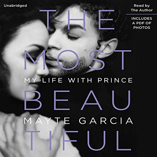 The Most Beautiful: My Life with Prince